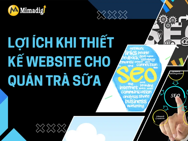 Lợi Ích Khi Thiết Kế Website Cho Quán Trà Sữa tại mima