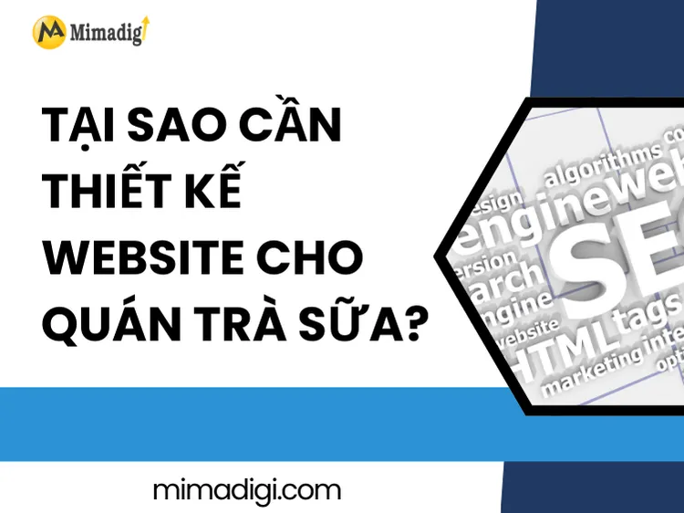 Tại Sao Cần Thiết Kế Website Cho Quán Trà Sữa? tại mima