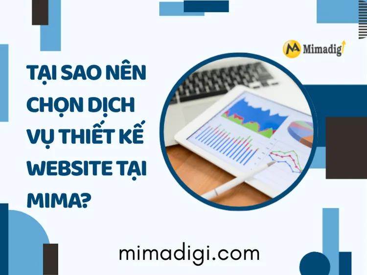 Tại Sao Nên Chọn Dịch Vụ Thiết Kế Website Tại MIMA? tại mima