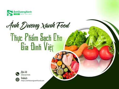 Anh Duong Xanh Food | Clean Food for Vietnamese Families