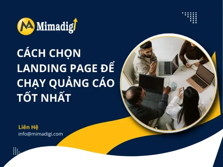 Cách Chọn Landing Page Để Chạy Quảng Cáo Tốt Nhất tại mima