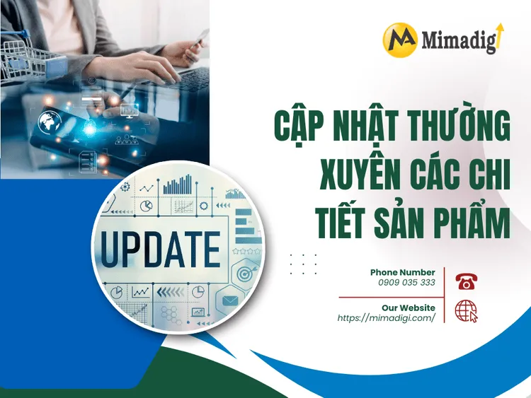 Cập Nhật Thường Xuyên Các Chi Tiết Sản Phẩm tại MIMA