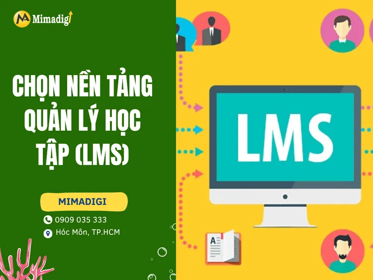 Chọn nền tảng quản lý học tập (LMS) tại MIMA