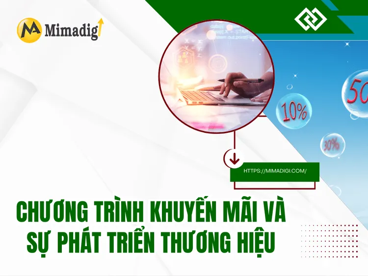 Chương trình khuyến mãi và sự phát triển thương hiệu tại MIMA