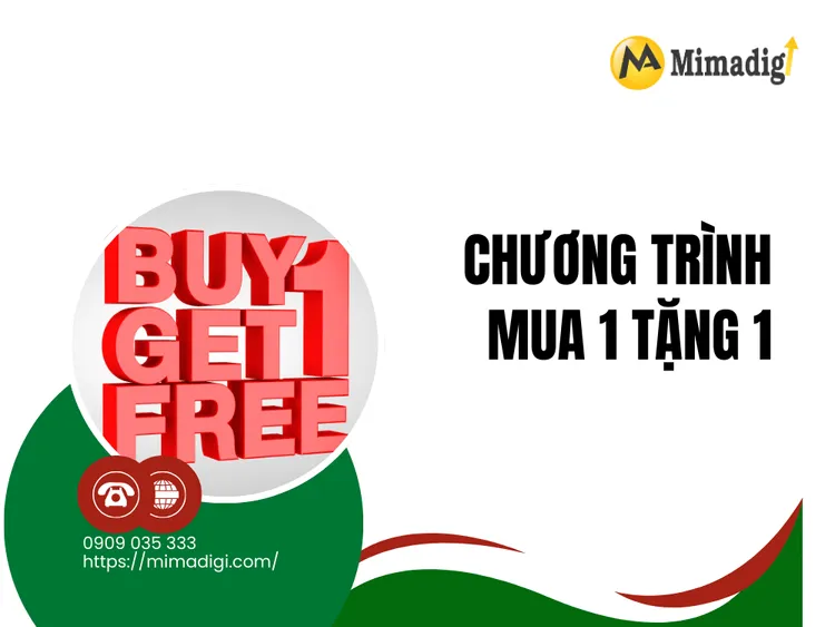 Chương trình mua 1 tặng 1 tại MIMA
