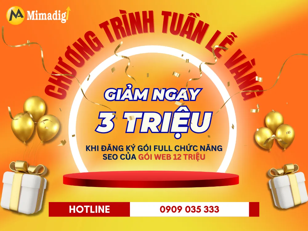 CHƯƠNG TRÌNH TUẦN LỄ VÀNG - ƯU ĐÃI GIẢM GIÁ SIÊU HOT CHỈ CÓ TẠI MIMADIGI!