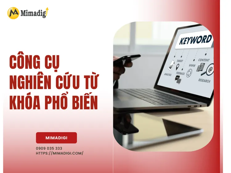 Công cụ nghiên cứu từ khóa phổ biến tại MIMA