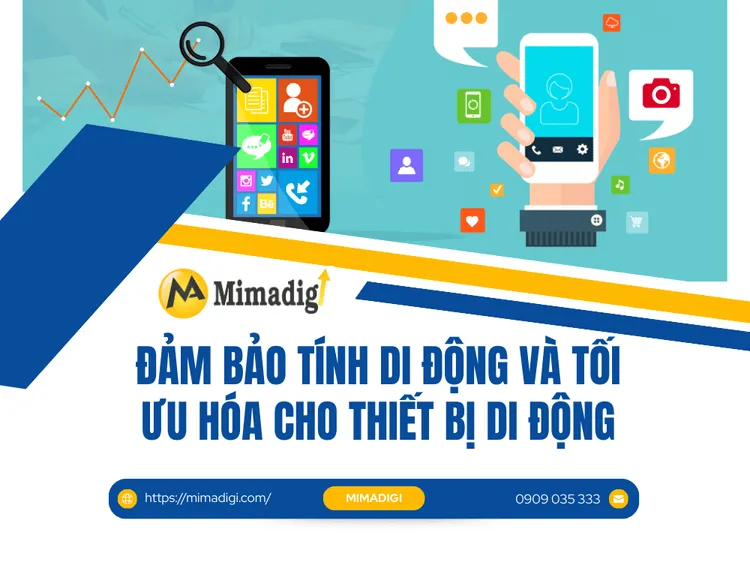Đảm bảo tính di động và tối ưu hóa cho thiết bị di động tại MIMA