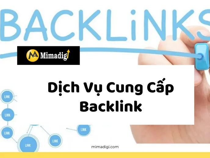 Dịch Vụ Cung Cấp Backlink SEO Chuẩn Google Tại MIMADIGI