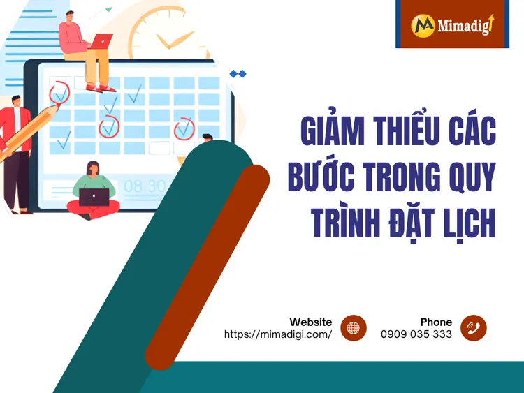 Giảm thiểu các bước trong quy trình đặt lịch tại MIMA
