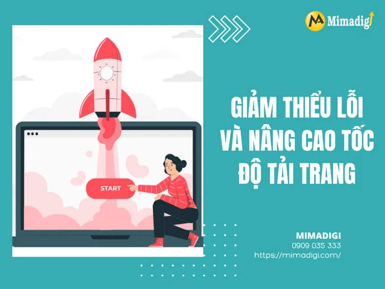 Giảm thiểu lỗi và nâng cao tốc độ tải trang tại MIMA