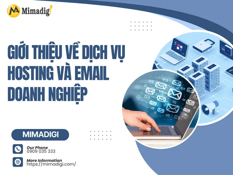 Giới Thiệu Về Dịch Vụ Hosting và Email Doanh Nghiệp tại MIMA