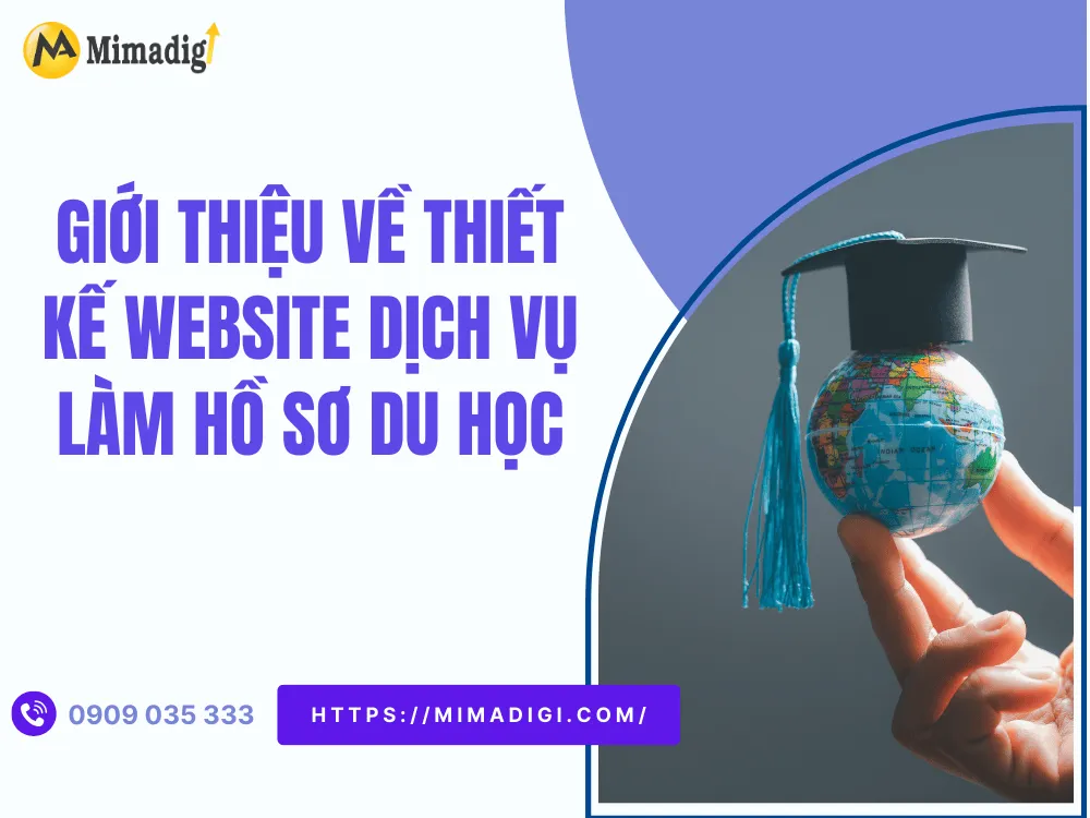 Giới thiệu về thiết kế website dịch vụ làm hồ sơ du học tại MIMA