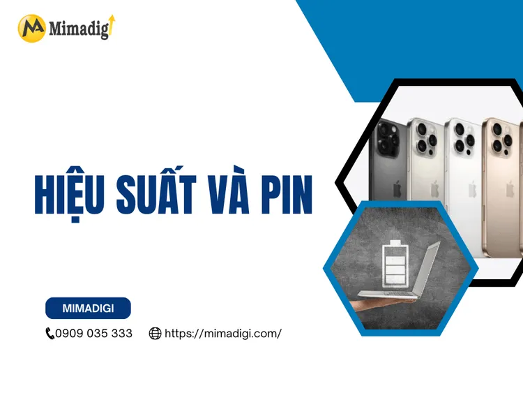 Hiệu suất và Pin tại MIMA
