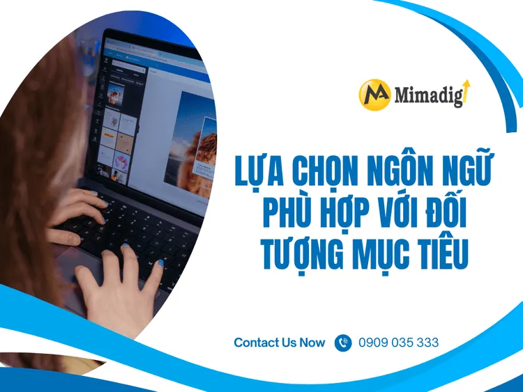 Lựa chọn ngôn ngữ phù hợp với đối tượng mục tiêu tại MIMA
