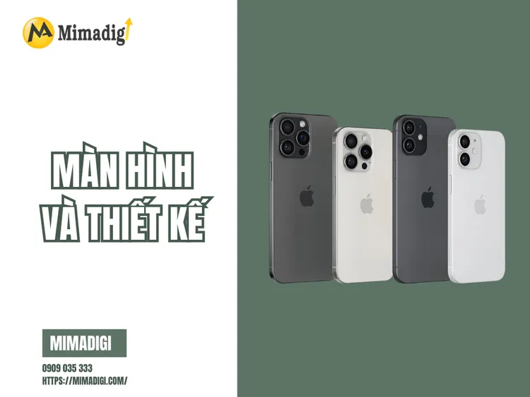 Màn hình và Thiết kế tại MIMA