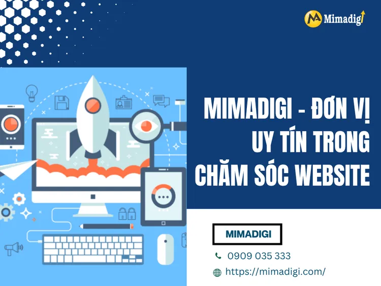 MIMADIGI – Đơn vị uy tín trong chăm sóc website tại MIMA