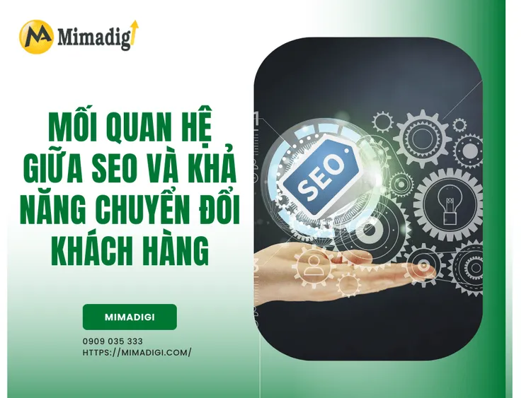 Mối quan hệ giữa SEO và khả năng chuyển đổi khách hàng tại MIMA