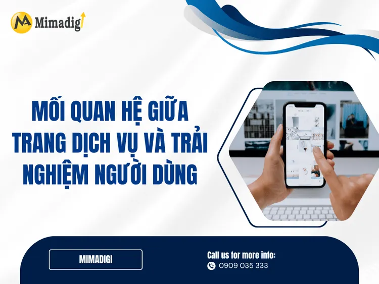 Mối quan hệ giữa trang dịch vụ và trải nghiệm người dùng tại MIMA