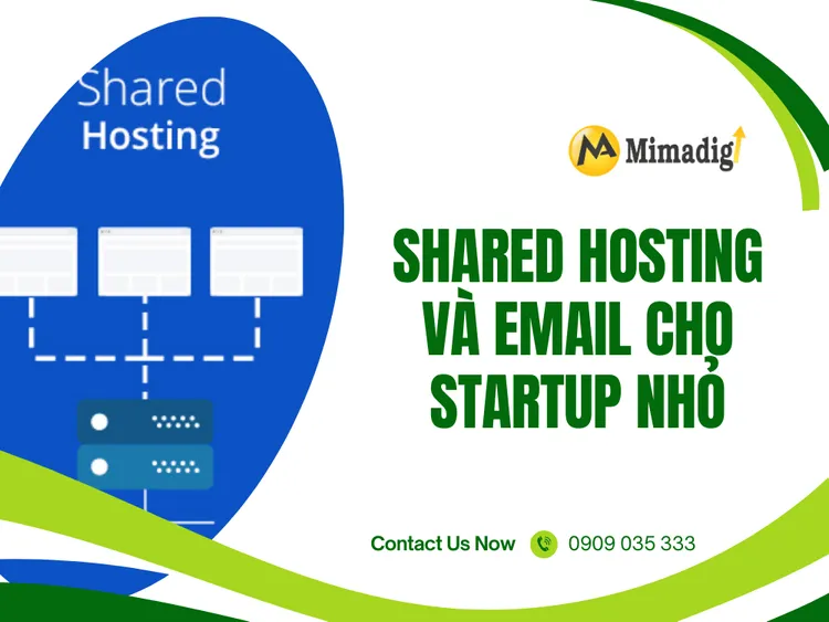 Shared Hosting và email cho startup nhỏ tại MIMA