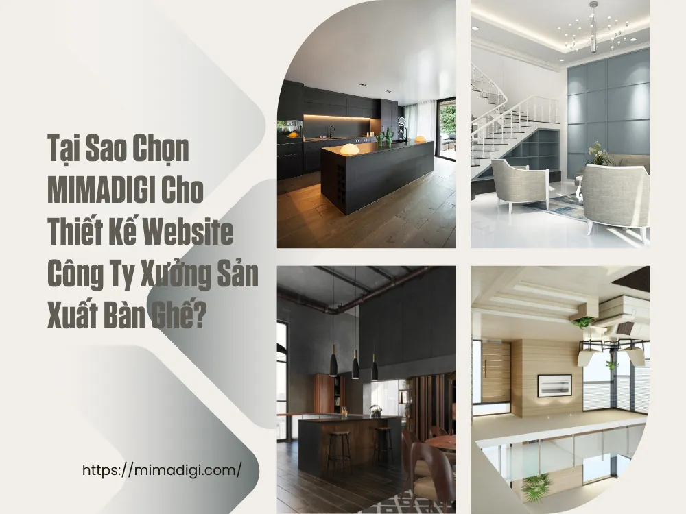 Thiết kế website xưởng sản xuất bàn ghế tại mimadigi