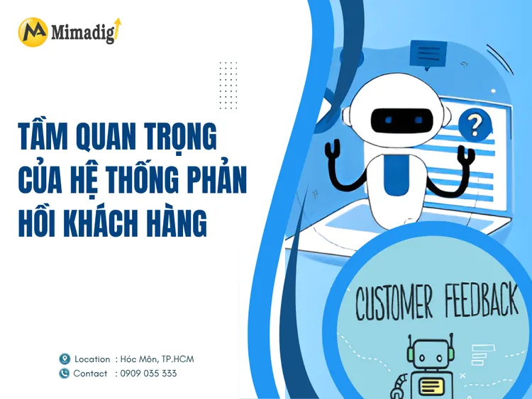 Tầm quan trọng của hệ thống phản hồi khách hàng tại MIMA