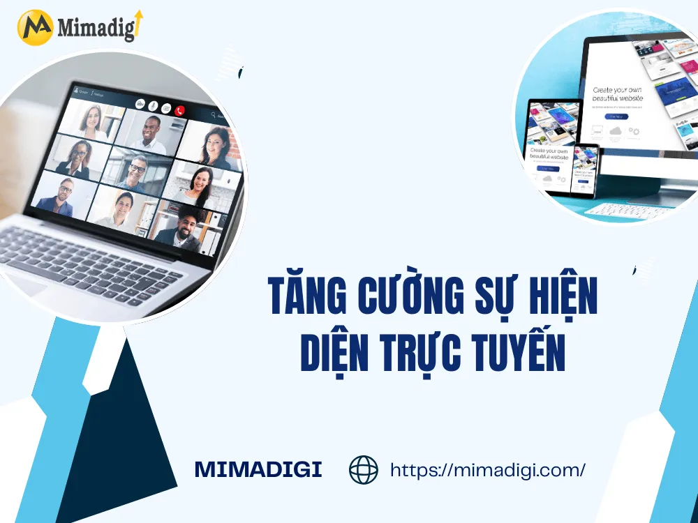Tăng cường sự hiện diện trực tuyến tại MIMA