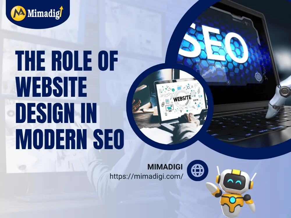 The Role of Website Design in Modern SEO 