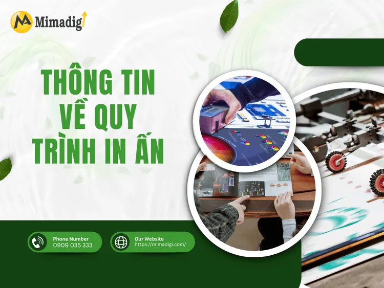 Thông Tin Về Quy Trình In Ấn tại MIMA
