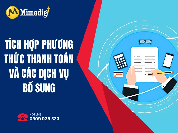 Tích hợp phương thức thanh toán và các dịch vụ bổ sung tại MIMA