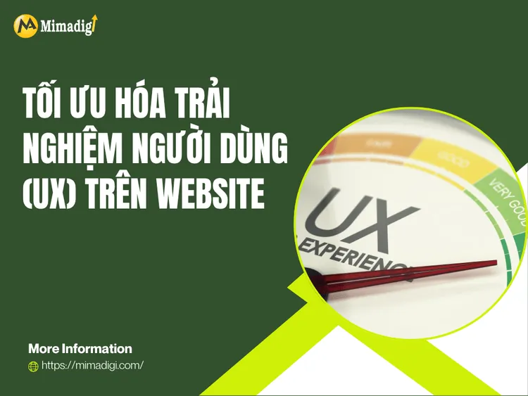 Tối ưu hóa trải nghiệm người dùng (UX) trên website tại MIMA